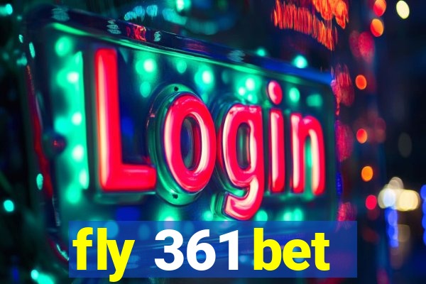 fly 361 bet